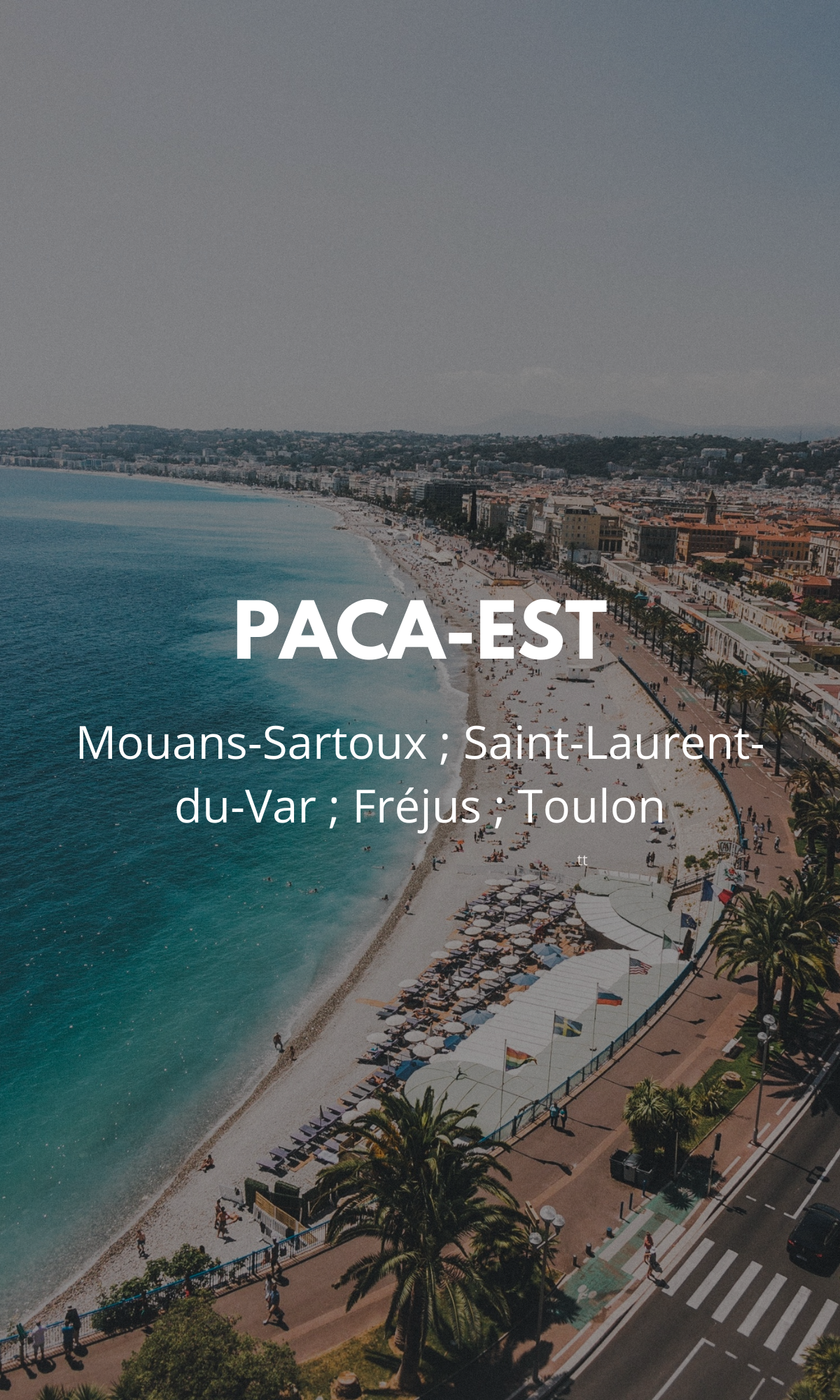 Agences HAC H2C PACA EST : Mouans-Sartoux ; Saint-Laurent-du-Var ; Fréjus ; Toulon